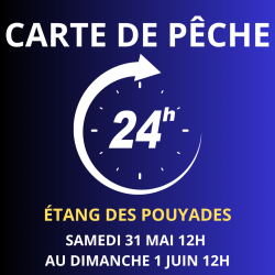 Carte de pêche 24 heures du 31/05 au 01/06/2025