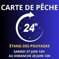 Carte de pêche 24h JUIN – Étang des Pouyades