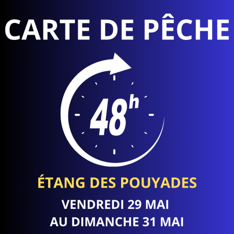 Carte de pêche 48h MAI – Lac des Pouyades