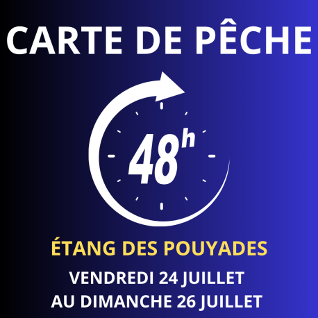 Carte de pêche 48h JUILLET – Lac des Pouyades