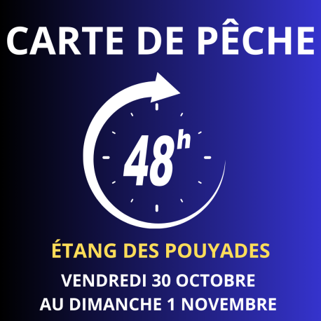 Carte de pêche 48h OCTOBRE – Étang des Pouyades