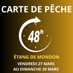 Carte de pêche 48h MARS – Étang de Mondon