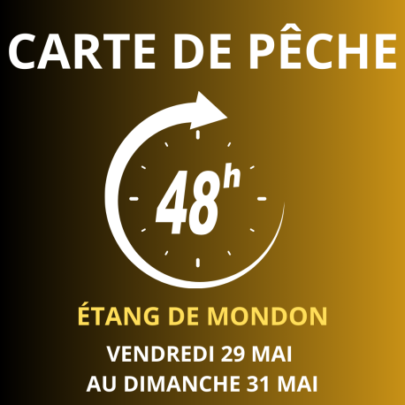 Carte de pêche 48h MAI – Étang de Mondon