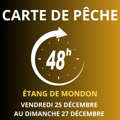 Carte de pêche 48h DECEMBRE – Étang de Mondon